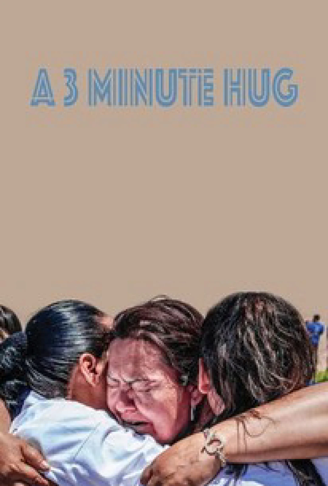 Cái ôm 3 phút A 3 Minute Hug