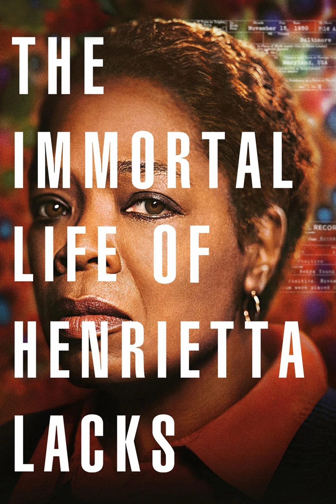 Cuộc Đời Bất Tử Của Henrietta Lacks The Immortal Life of Henrietta Lacks