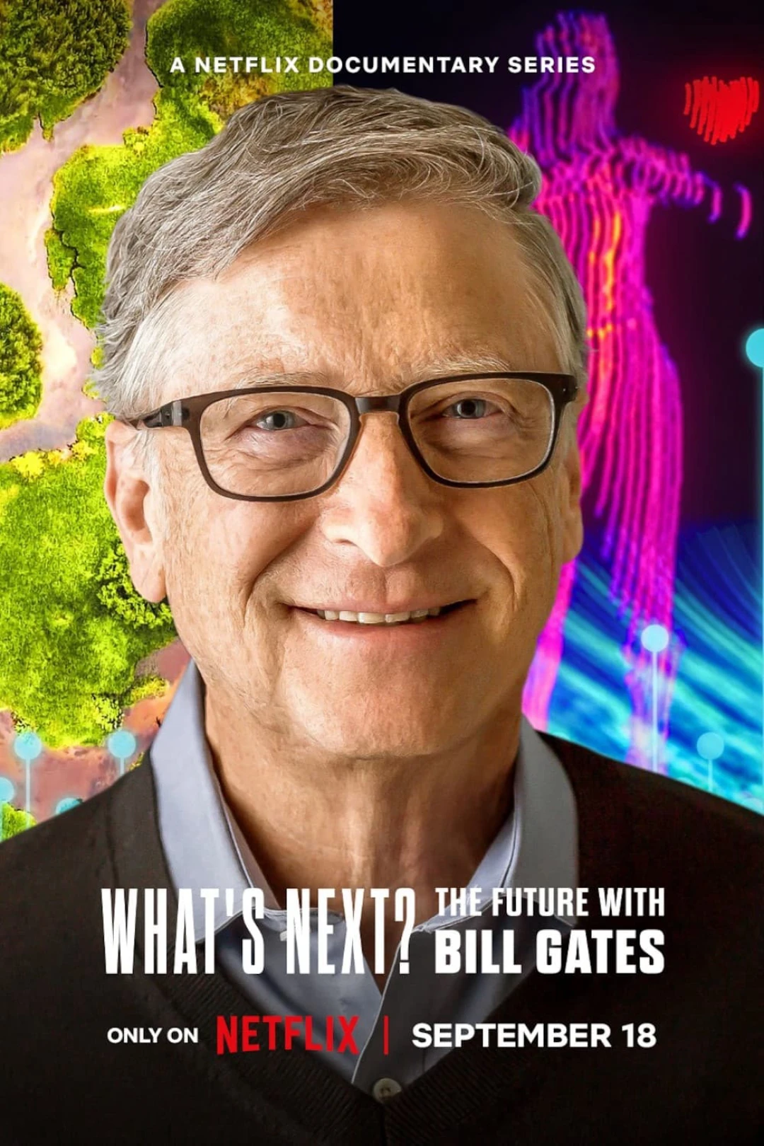 Điều gì kế tiếp? Tương lai với Bill Gates What's Next? The Future with Bill Gates