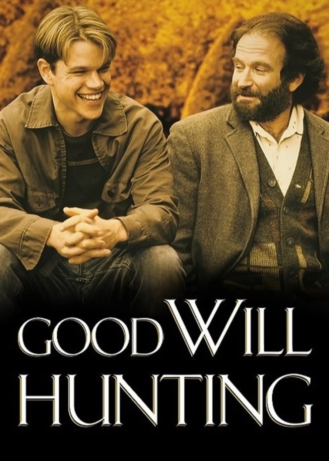 Good Will Hunting Good Will Hunting