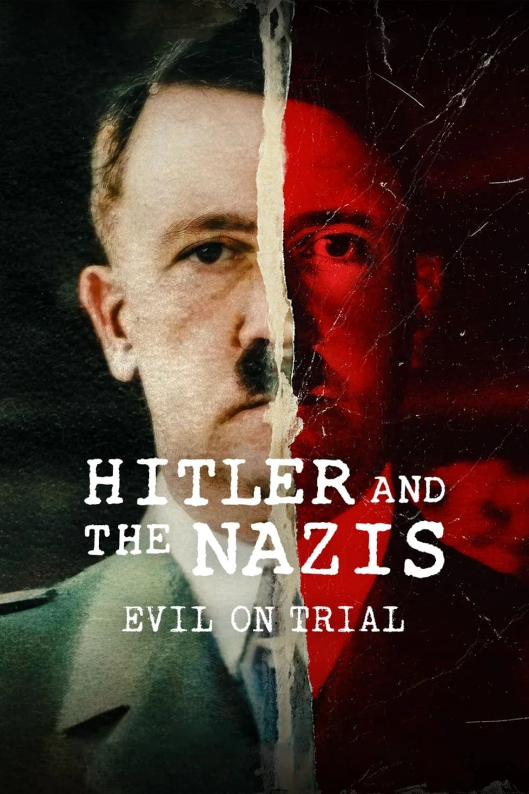 Hitler và bè lũ quốc xã: Phán xử ác quỷ Hitler and the Nazis: Evil on Trial