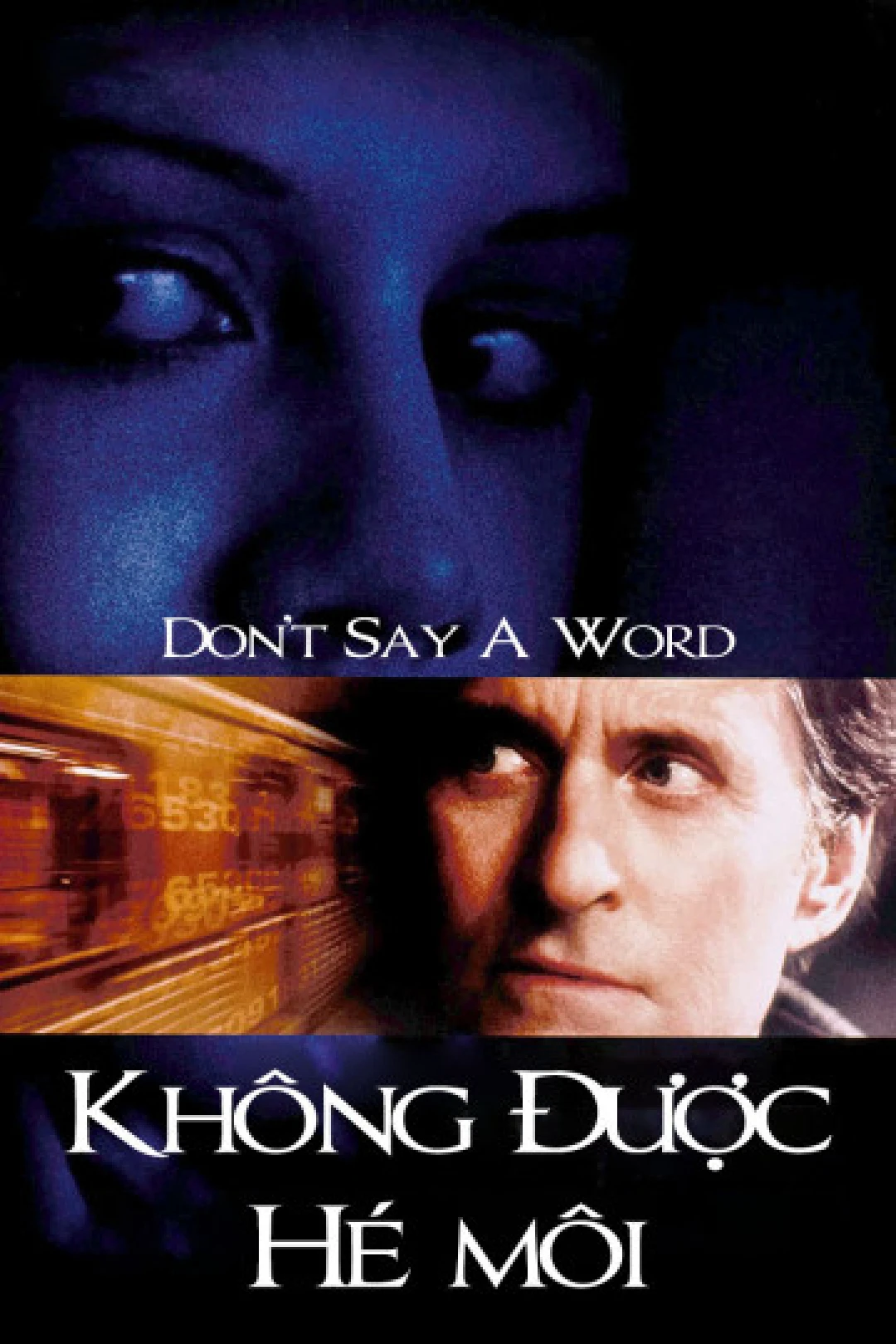Không Được Hé Môi Don&#x27;t Say a Word