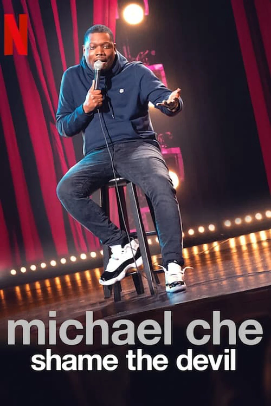 Michael Che: Shame the Devil Michael Che: Shame the Devil