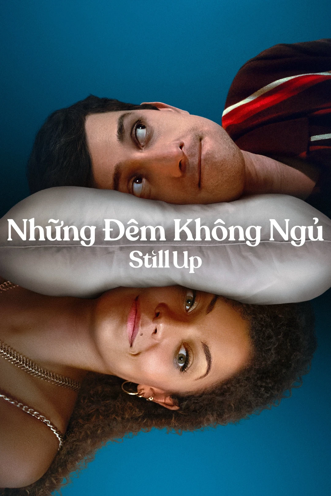 Những Đêm Không Ngủ Still Up