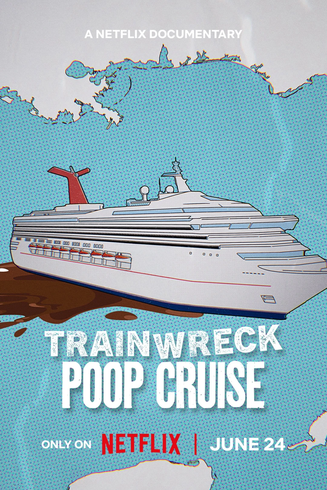 Thảm họa toàn tập: Du thuyền xú uế Trainwreck: Poop Cruise