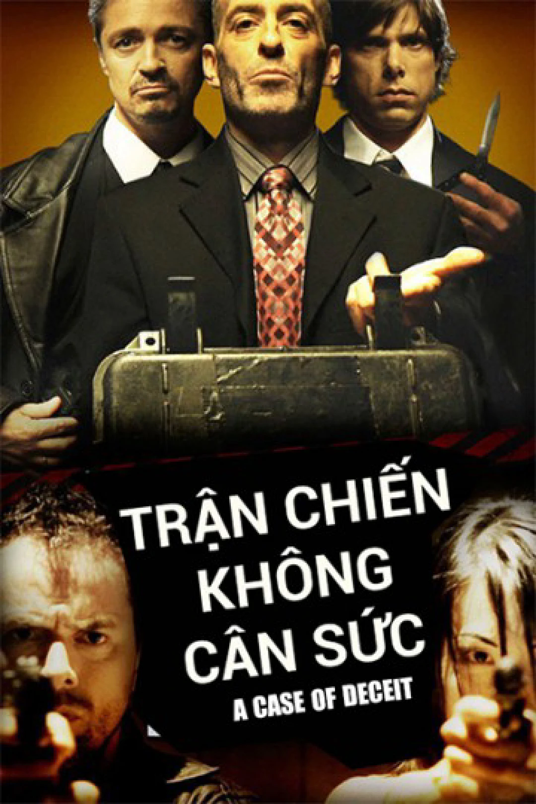 Trận Chiến Không Cân Sức A Case of Deceit